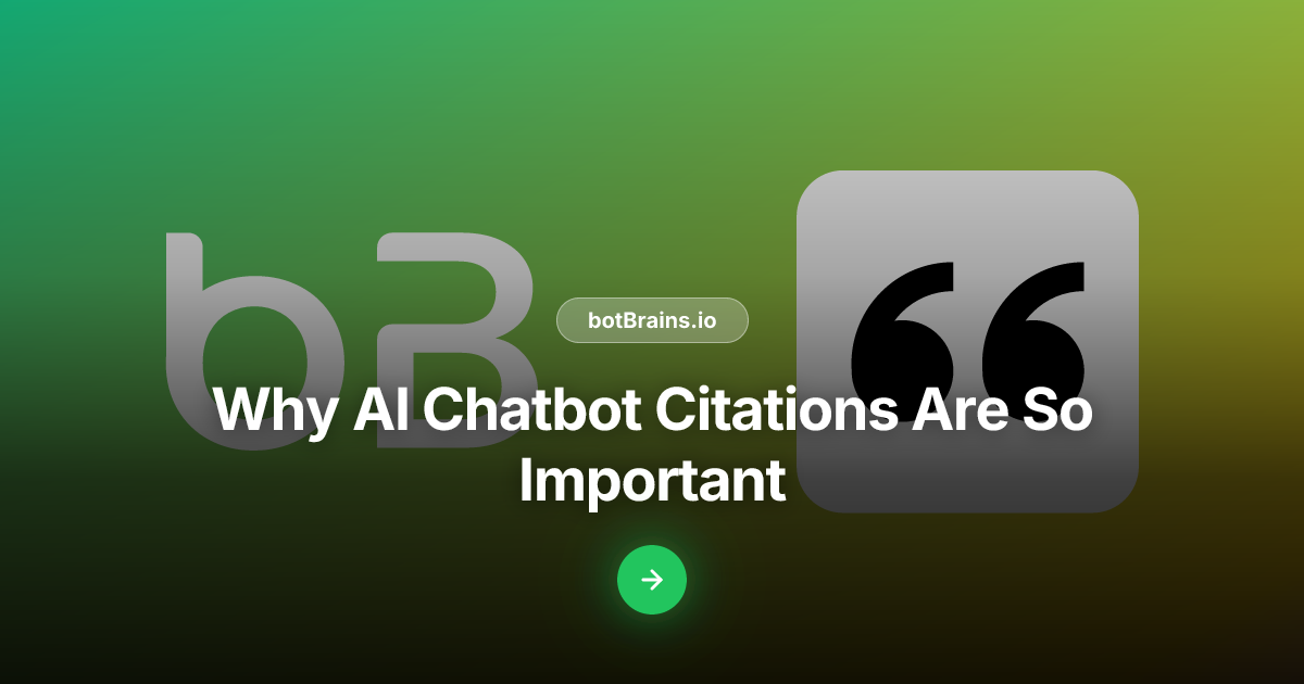 Why AI Chatbot Citations Are So Important | botBrains